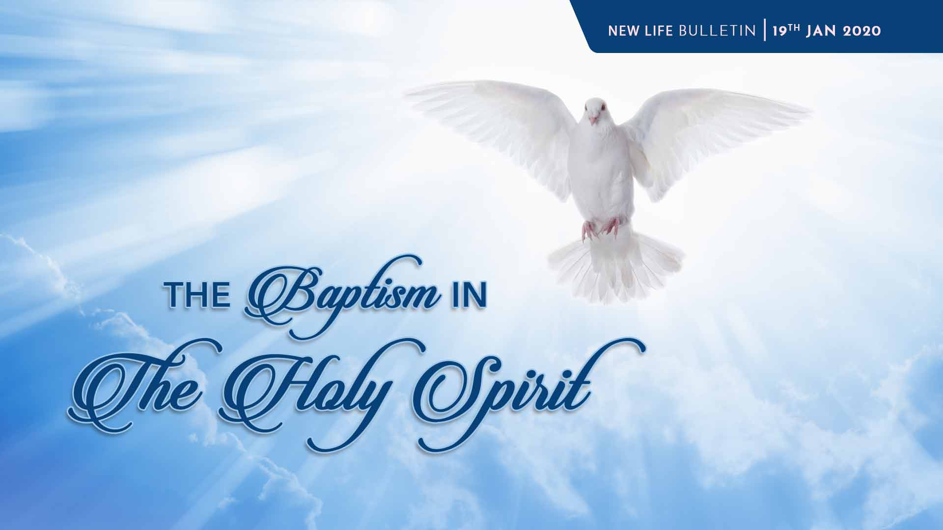 The Baptism In The Holy Spirit | New life Assembly of God Church